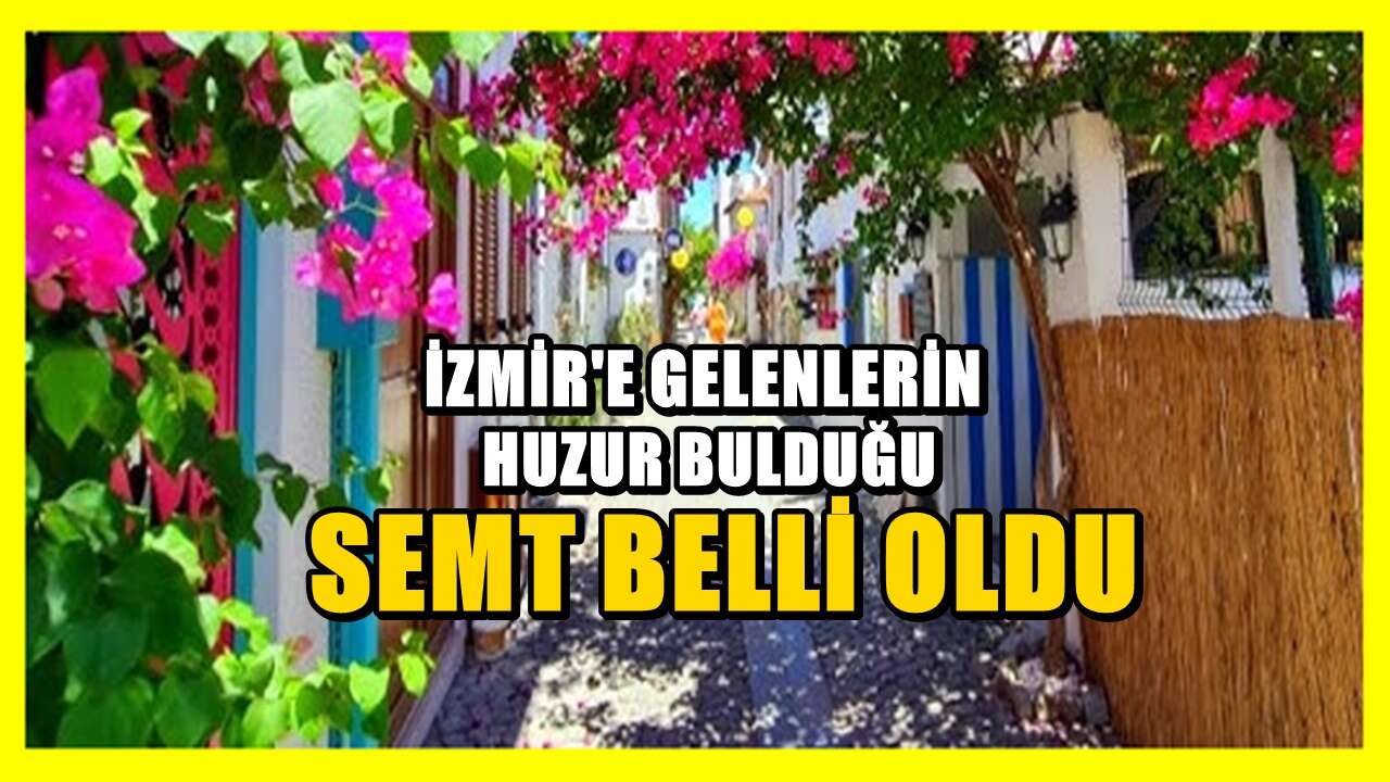 İzmir’in en sakin semti belli oldu! Giden ev alıp dönmek istemiyor