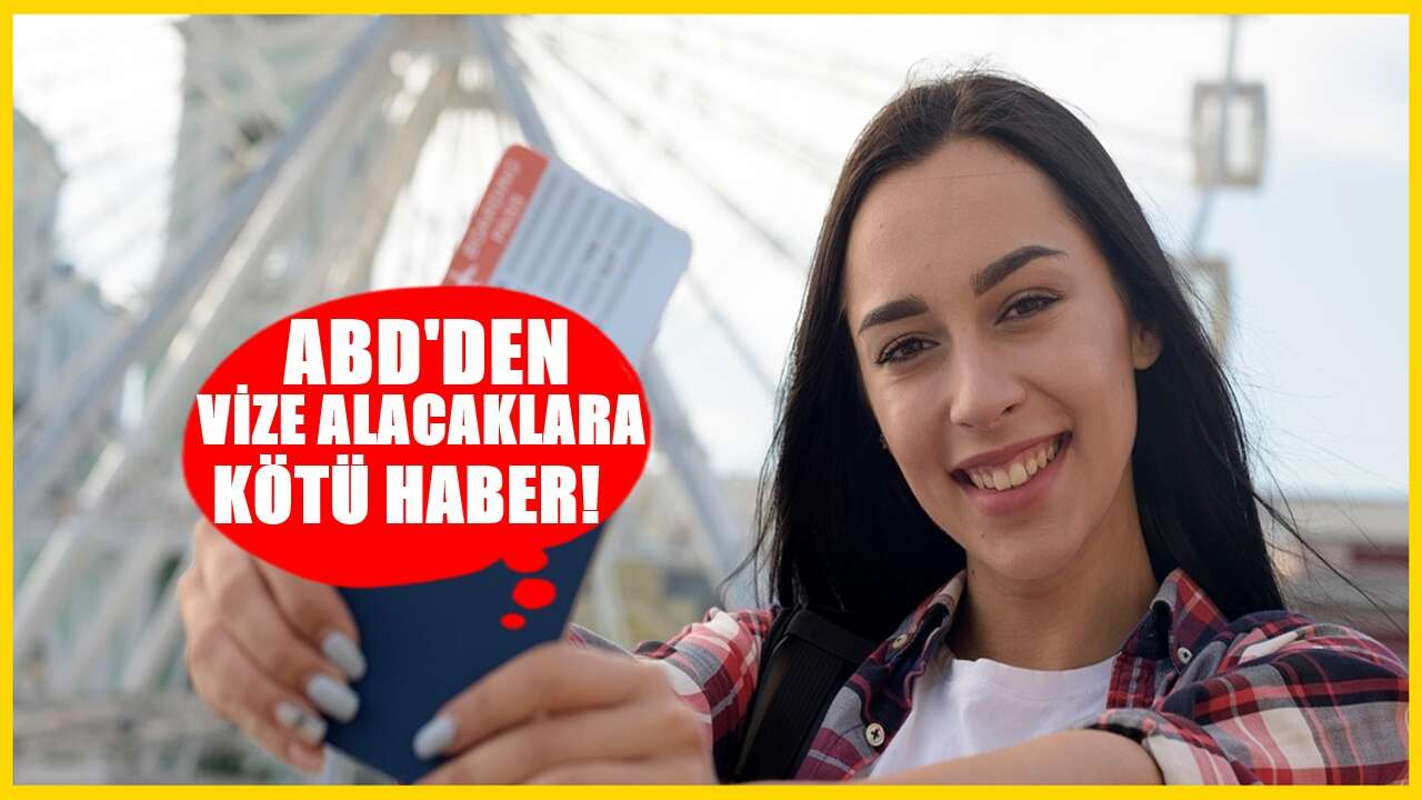 ABD vizesinde yeni dönem! Artık vize almak daha zor olacak