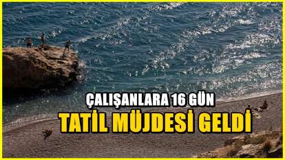 2026’nın en avantajlı tatil planı açıklandı! 6 gün izinle 16 gün tatil! İşte o plan
